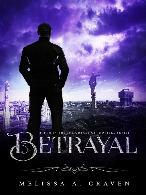 Title details for Betrayal by Melissa A. Craven - Available